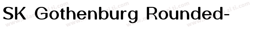 SK Gothenburg Rounded字体转换